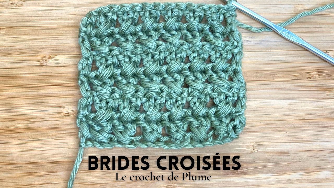 #18 Cours de crochet - Les brides croisées - Apprendre le crochet en pas à pas Tutoriel en français
