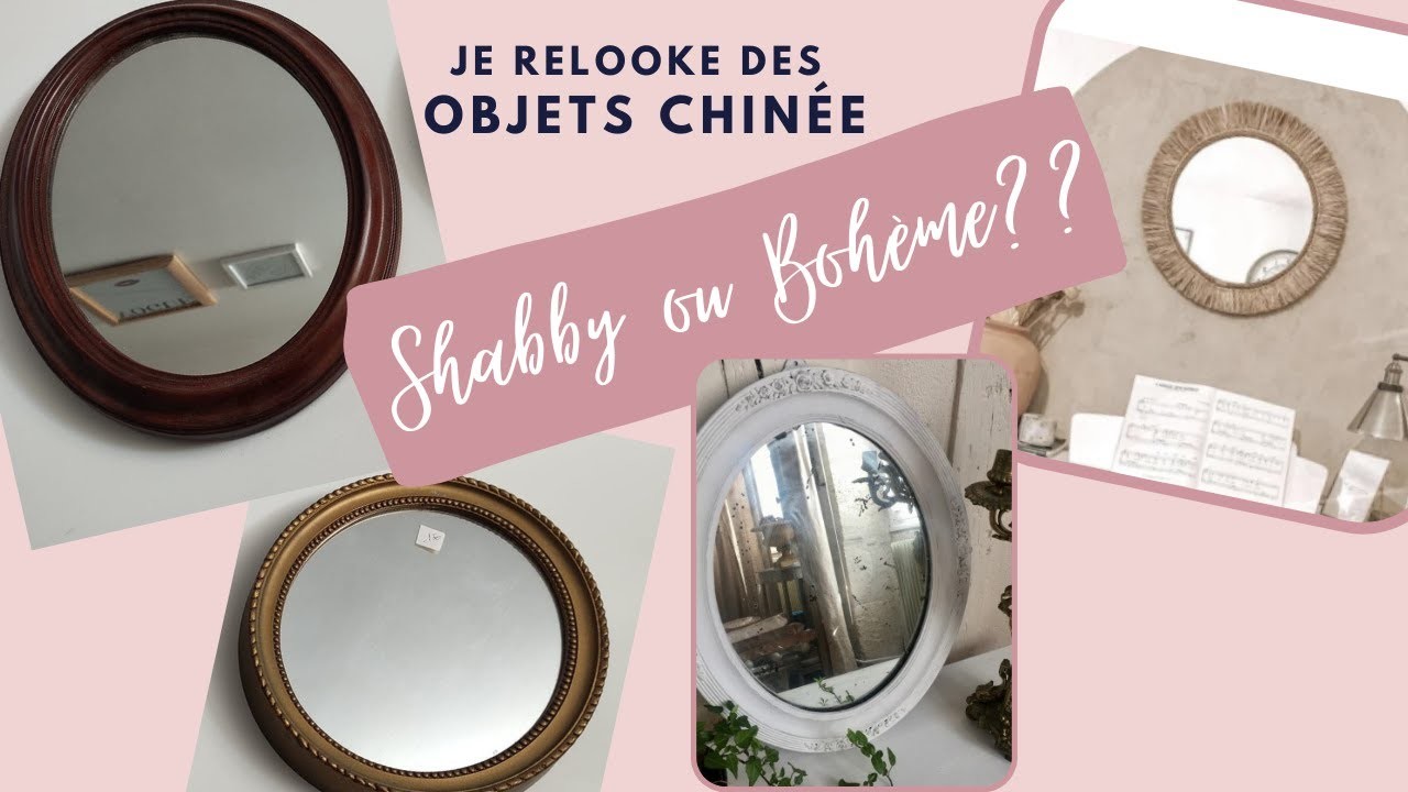 SHABBY CHIC OU BOHEME - #DIY : Comment relooker des vieux miroirs