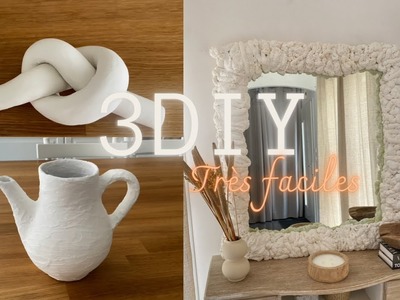 3 DIY très faciles