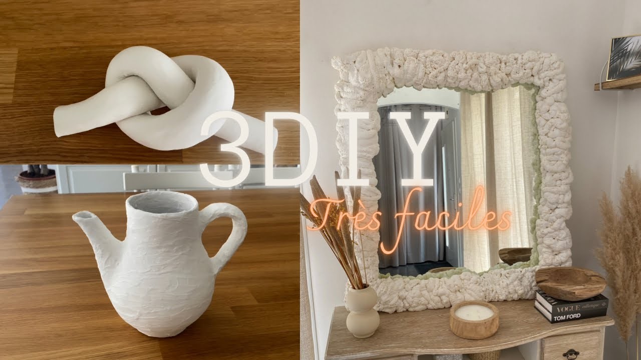 3 DIY très faciles