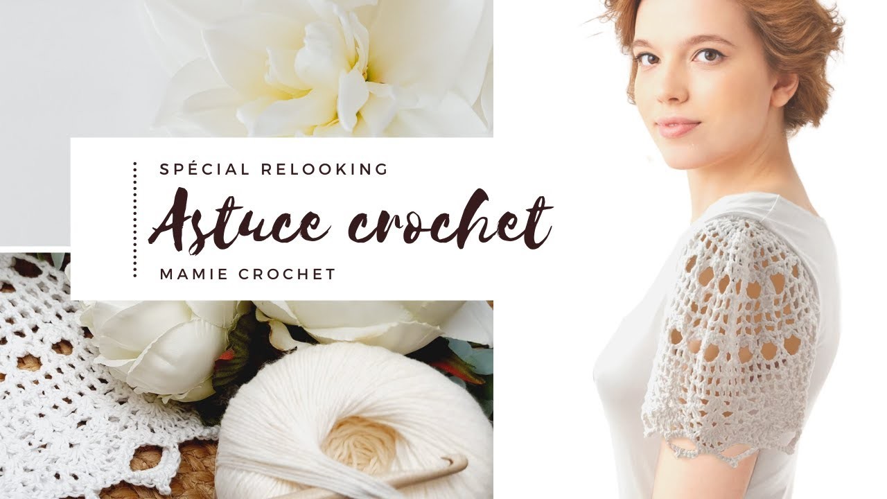 ????ASTUCE RELOOKING DES DEBARDEURS ROBES TEE-SHIRT AU CROCHET???? TUTO pas a pas  @Mamie Crochet