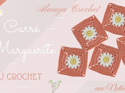 Carré Marguerite au Crochet : sur Alanya Crochet !