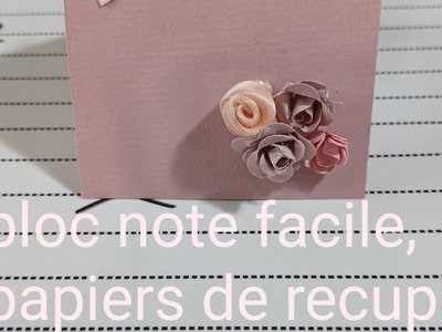 Tuto carnet, bloc note, on utilise nos papiers de recup,  j'adore