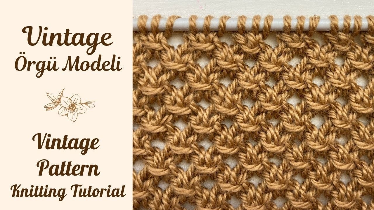 Vintage Ajurlu Örgü Modeli - Vintage Eyelet Stitch Knitting Pattern