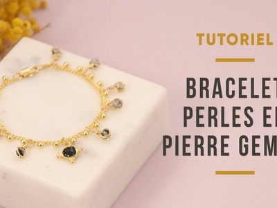 TUTORIEL | Bracelet chaîne dorée avec breloques perlées