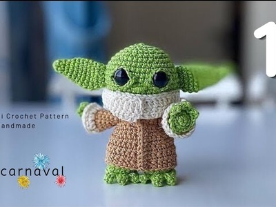 Crochet Amigurumi Baby Yoda | Part 1