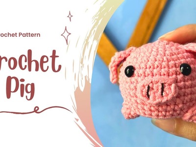 CROCHET PIG ???? | Crochet pattern