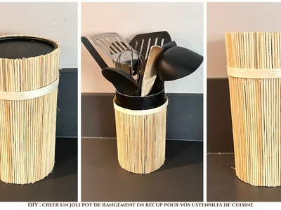 DIY : CREER UN JOLI POT DE RANGEMENT AVEC DE LA RECUP