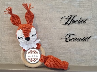 Tuto Crochet " Hochet Ecureuil "