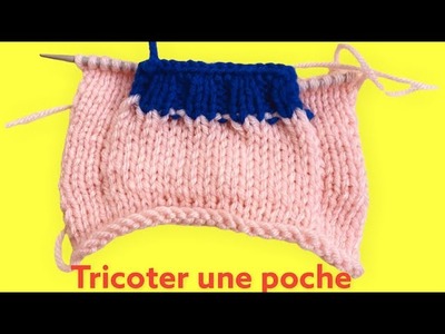 Faire une poche au tricot.comment tricoter une poche directement sur un tricot .
