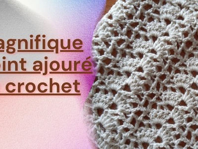 Magnifique point ajouré au crochet.