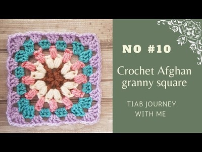 No 10, Crochet afghan granny square