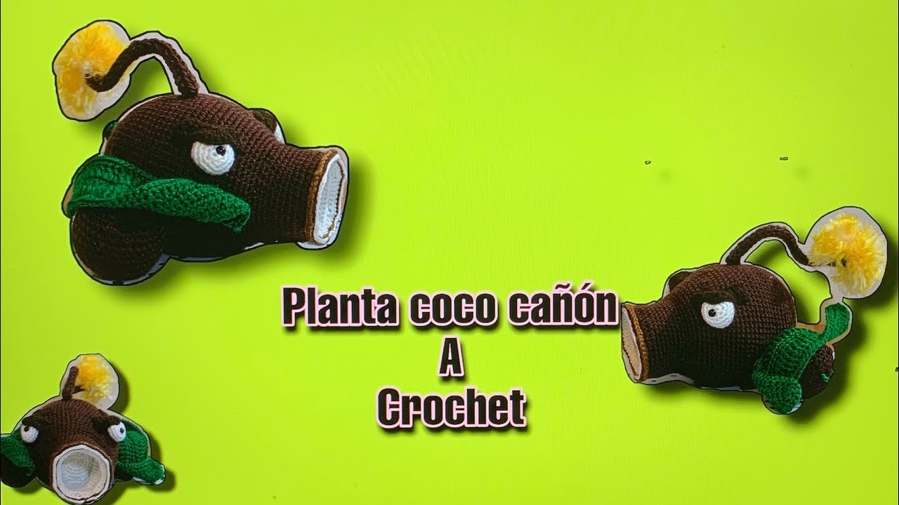 Planta  coco cañón a crochet - parte 3