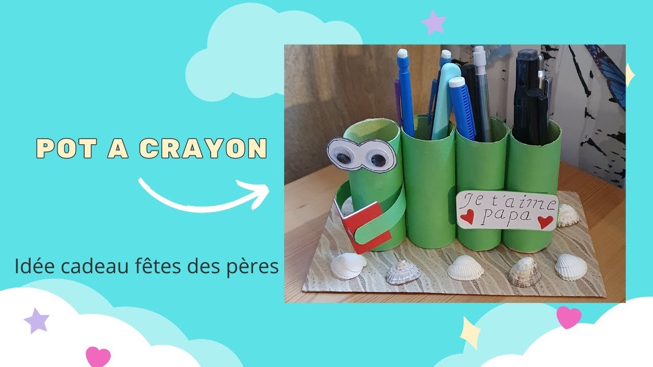 Porte crayon original, cadeau fêtes des pères ou pas