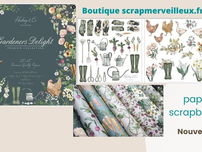 Nouveautés boutique : C.C. Ltd Gardeners Delight                               #scrapbooking #tuto