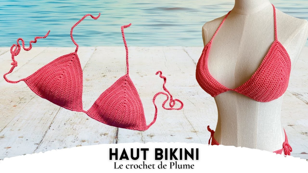 Comment faire un Haut de maillot de bain au crochet - Top Bikini - Toutes tailles de bonnet #summer