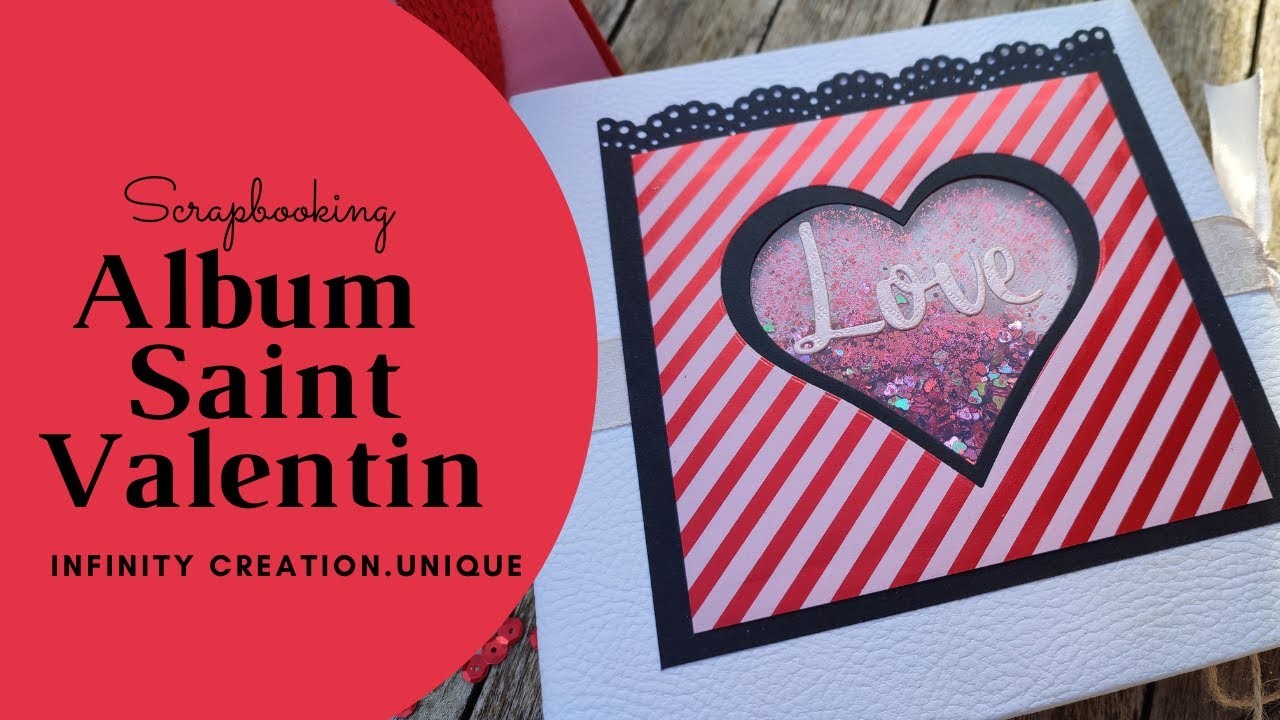 ALBUM SAINT VALENTIN SCRAPBOOKING