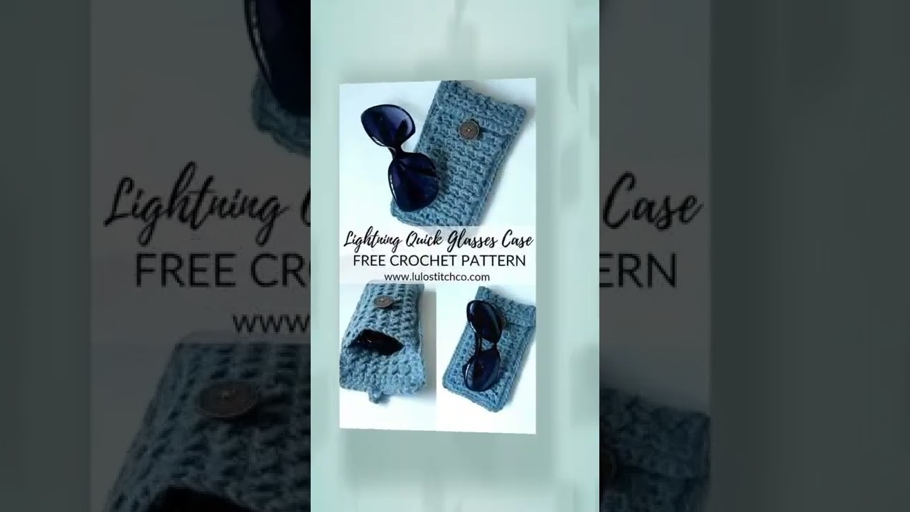 Crochet glasss pouch