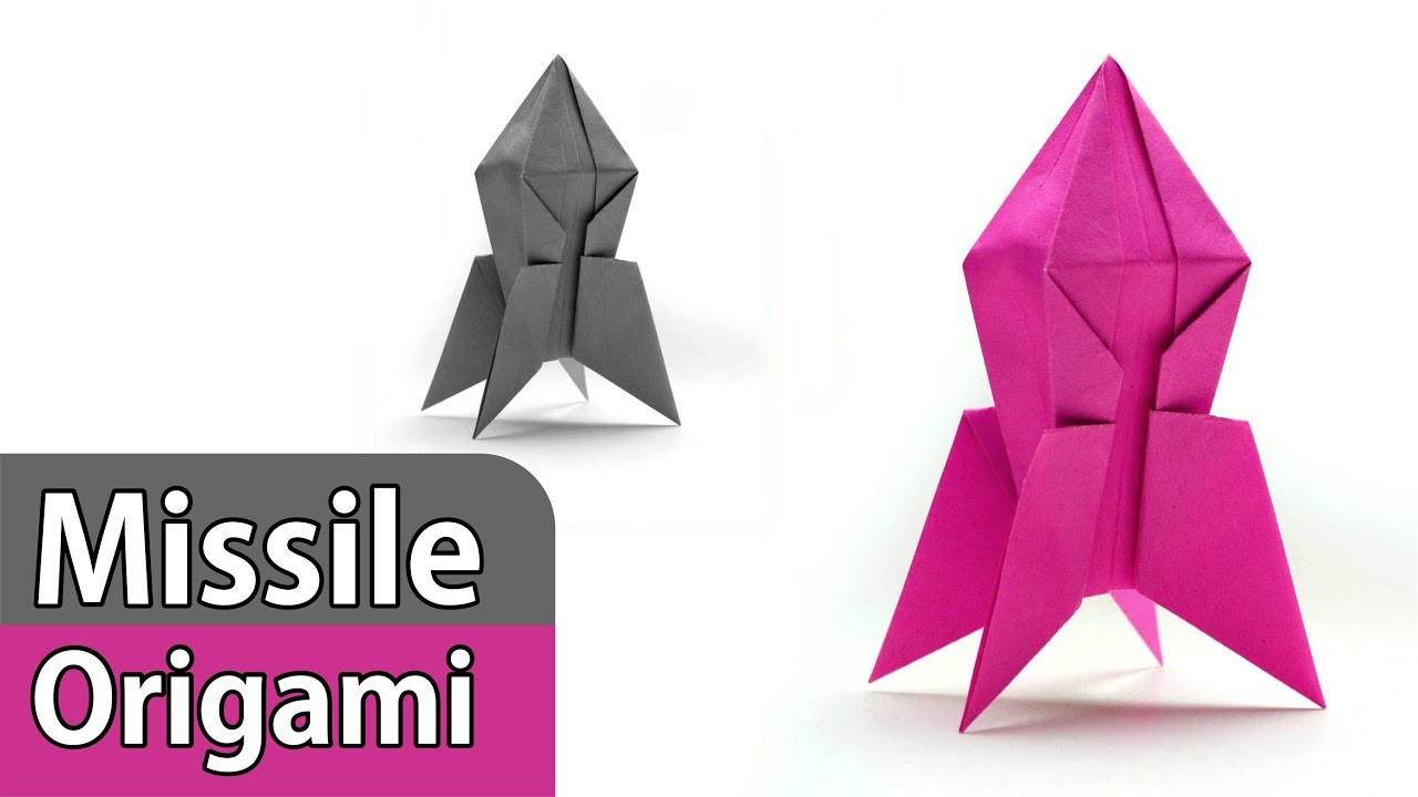 How To Origami Missile ; Origami Easy