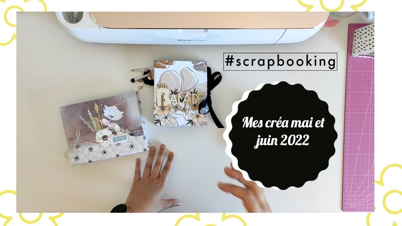 Mes créa de mai et juin 2022 #scrapbooking