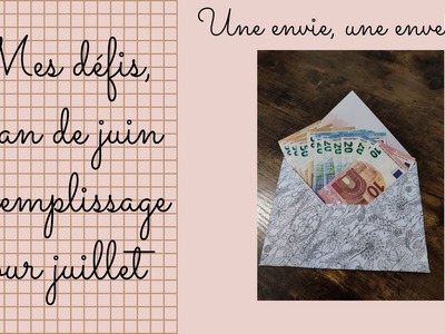 Mes défis, bilan de juin et remplissage pour juillet