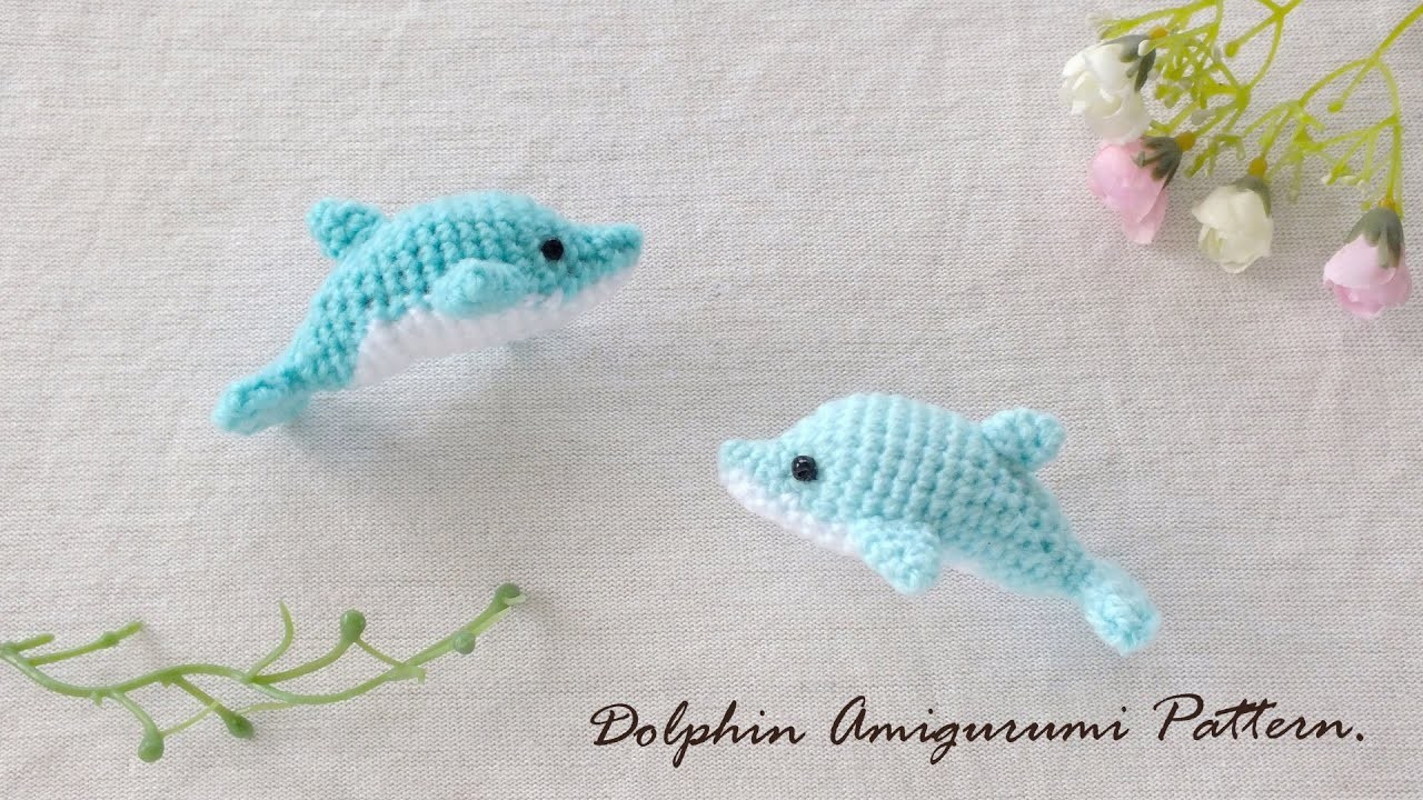 Tiny Dolphin Amigurumi : Crochet Pattern แพทเทิร์นโครเชต์ปลาโลมาจิ๋ว