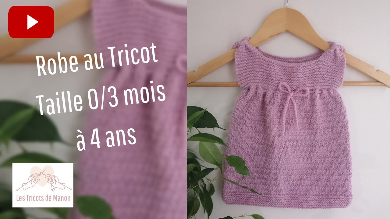 Robe enfant de la taille 0.3 mois à 4 ans au tricot