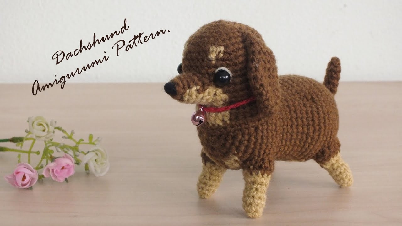 Dachshund Amigurumi : Crochet Pattern แพทเทิร์นโครเชต์หมาน้อยดัคส์ฮุนท์