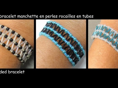 Tutoriel: bracelet manchette en perles rocailles en tubes (DIY: beaded bracelet)