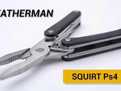 Mon avis sur le Leatherman Squirt Ps4 - Faut-il le choisir ?