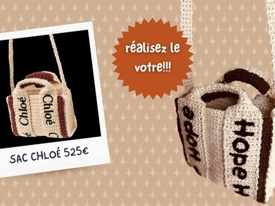 Tuto mini sac au crochet inspiré du sac Chloé à 525€!!!