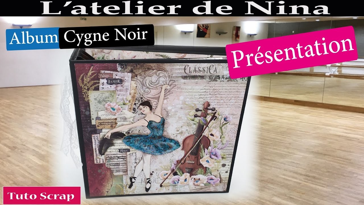Album Ciao Bella Le Cygne Noir (débutantes) : Présentation #scrapbooking #ciaobella #lecygnenoir