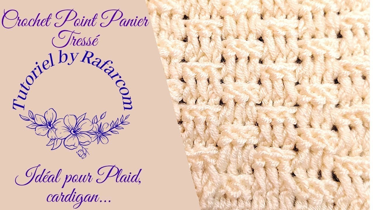 Crochet point panier tressé special gauchers
