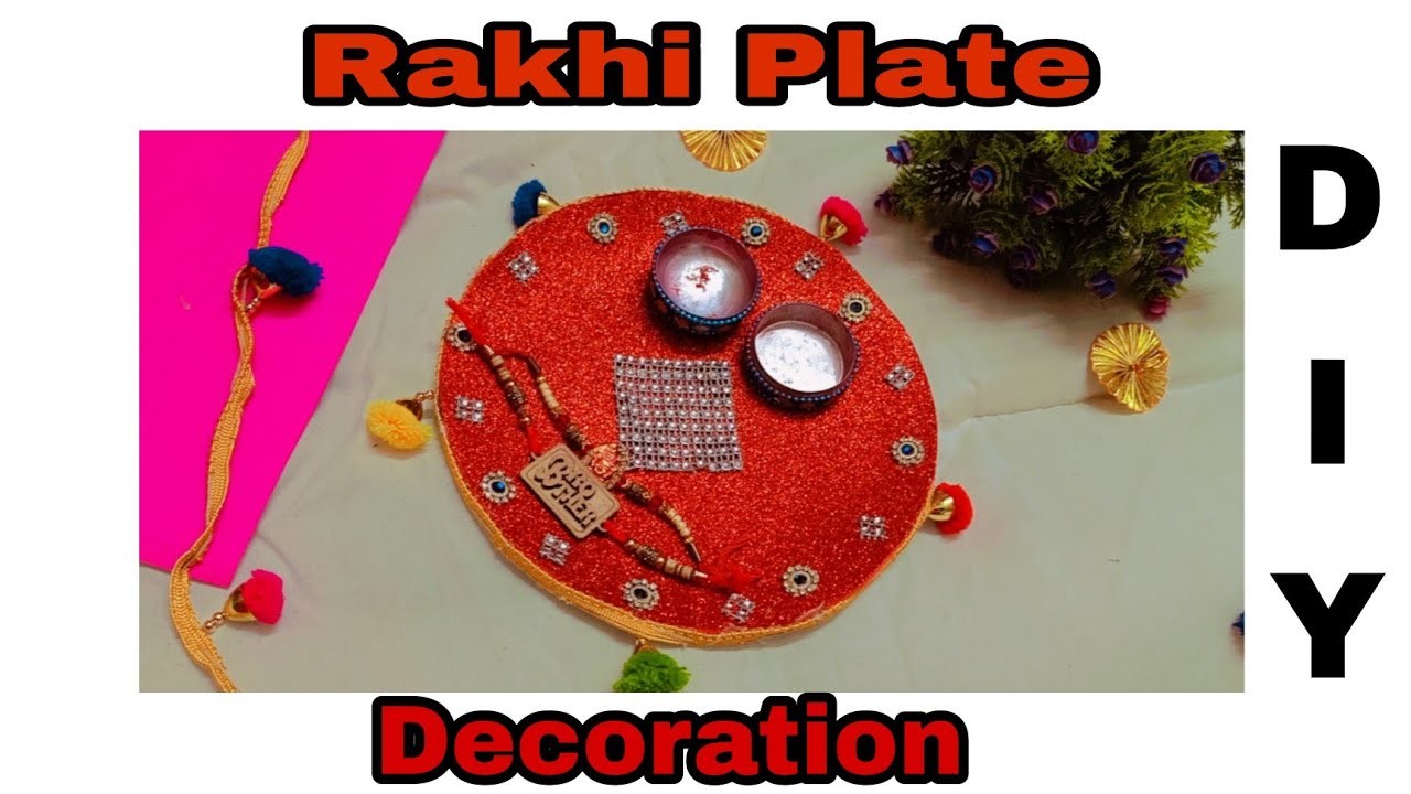 Rakhi Plate Decoration | Rakhi Plate DIY #rakhidiy #rakhiplate #rakhiplatedecoration