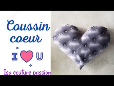 Comment coudre un coussin cœur @IsacouturePassion  tuto couture