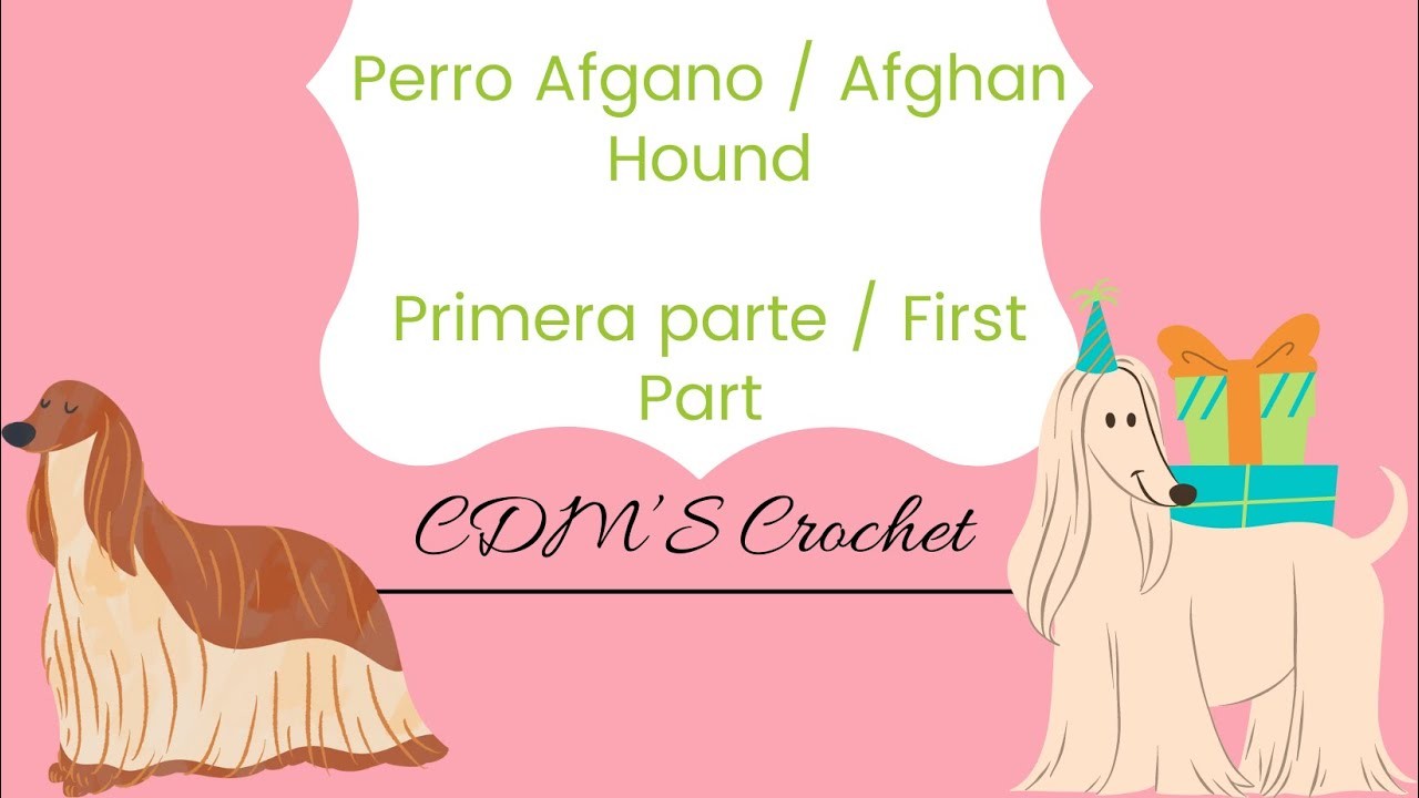 Crochet perro Lebrel afgano ???? (primera parte). Crochet Afghan Hound ???? (First Part)