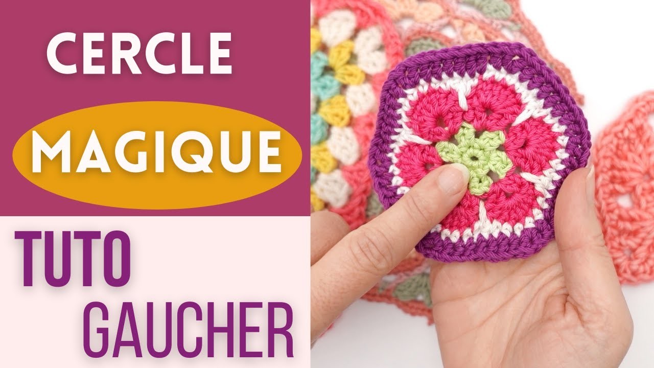 GAUCHER TUTO - Comment faire un cercle magique au crochet ? Crochet débutant, version pour gauchère
