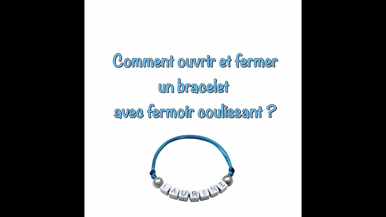 Comment ouvrir et fermer un bracelet avec fermoir coulissant