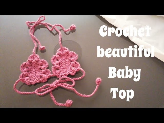 Crochet bikini top for 0-9 months free size for beginners