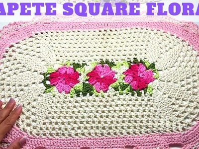#comofazer Tapete Square Floral (Parte 02)