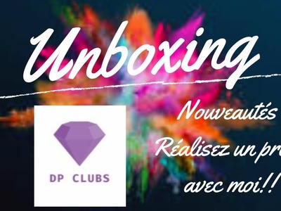 ???? Unboxing DP CLUBS ???? Nouveaux objets diamond painting et un super projet point de croix #unboxing