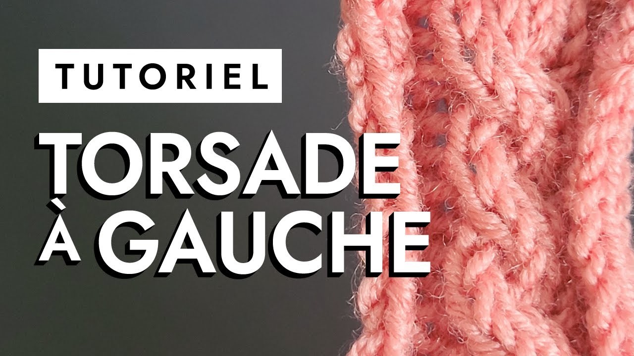 Torsade Penchée À Gauche (C4F) - Tutoriel Tricot