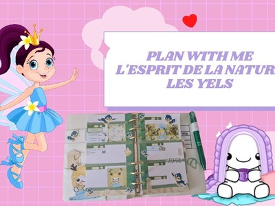 PLAN WITH ME L'ESPRIT DE LA NATURE LES YELS