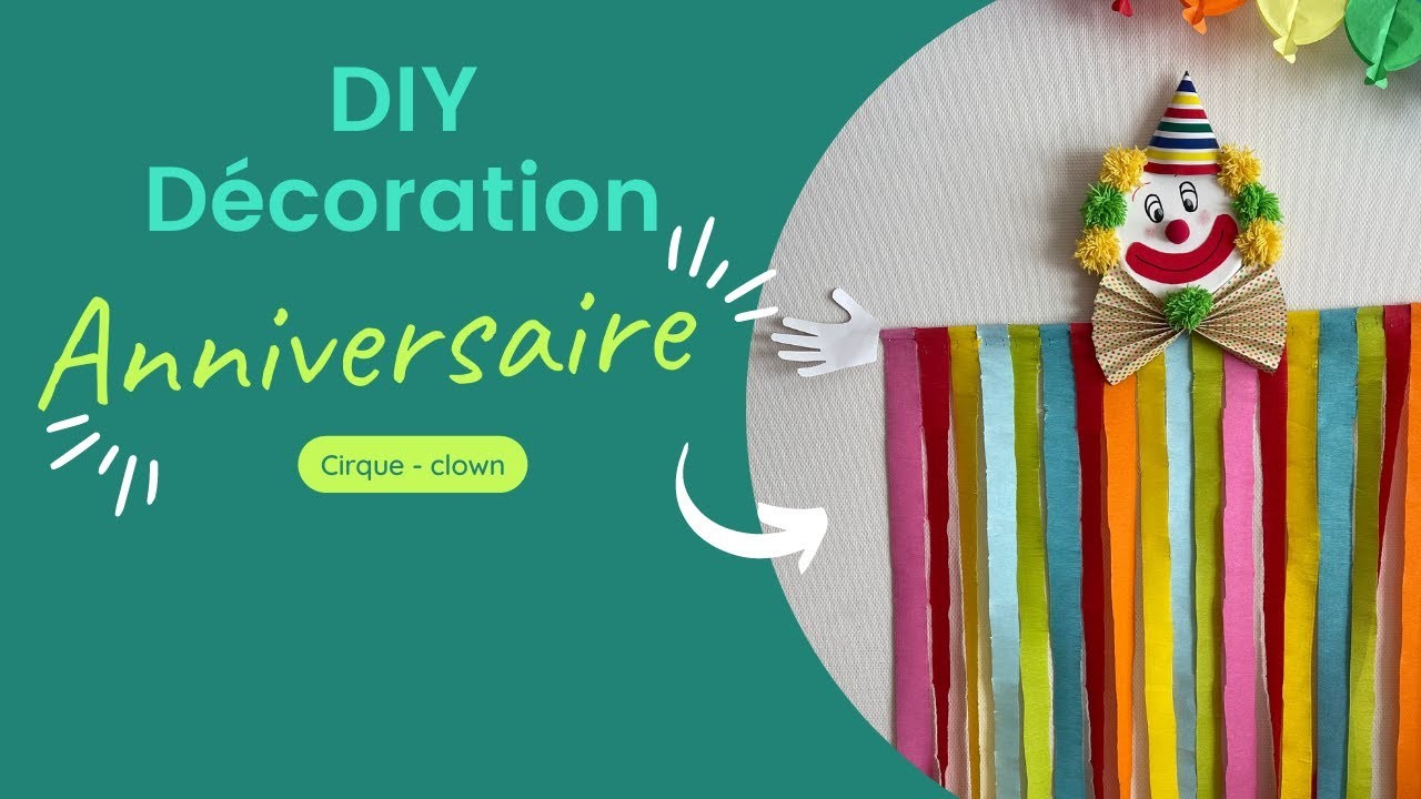 DIY - Déco - Faire une décoration de clown pour une fête ou un anniversaire sur le thème "cirque"