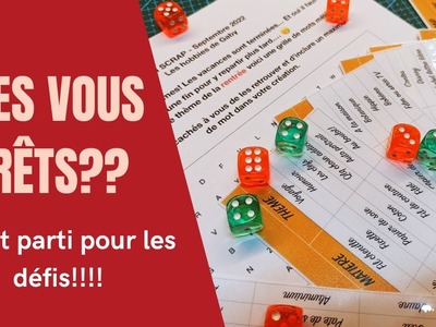 Etes vous prêts pour les défis? (du 31 au 7 sept 2022 et du mois)