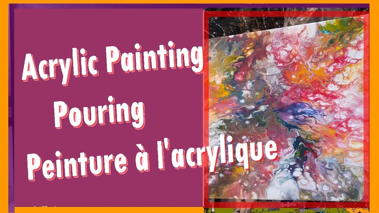 Tuto DIY Peinture Acrylique Pouring. Acrylic Painting Pouring
