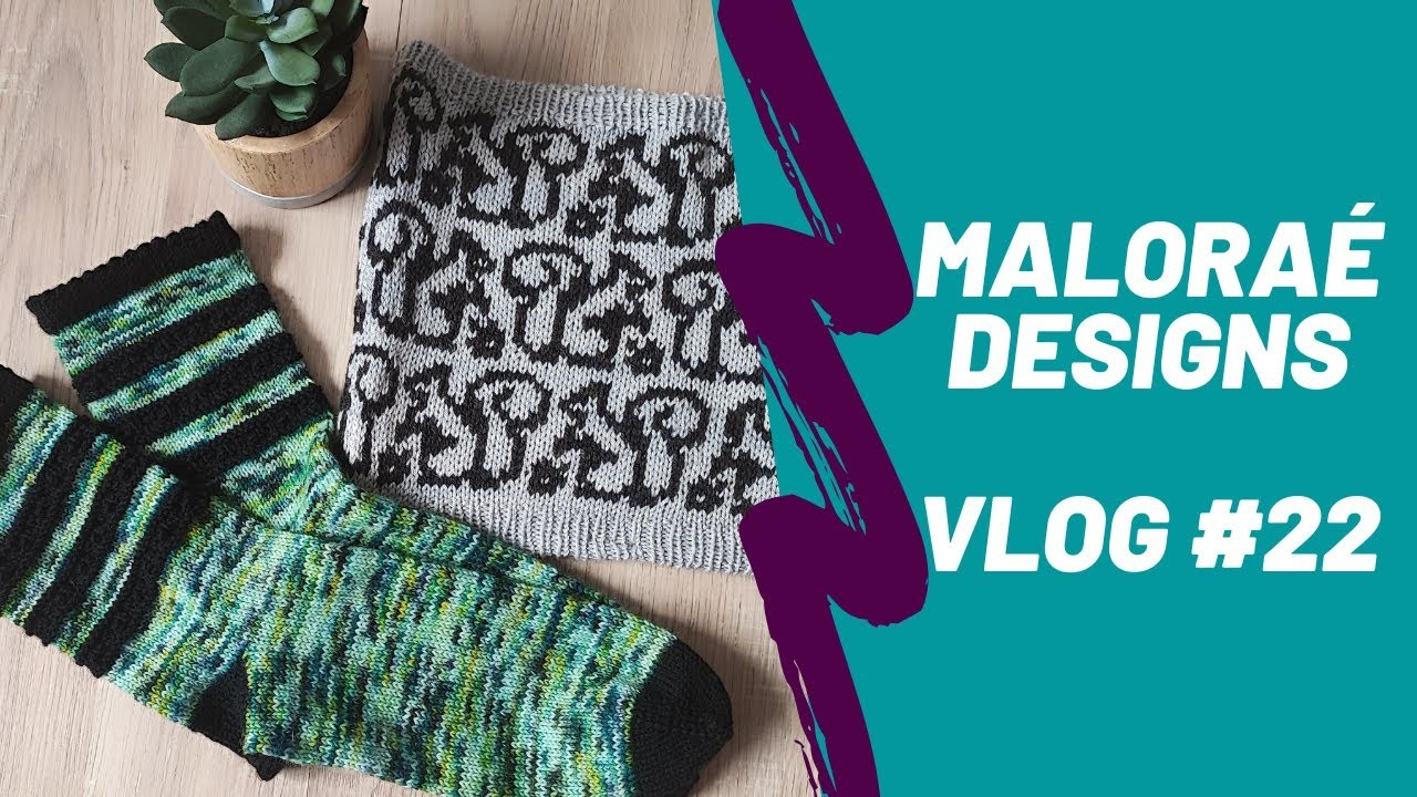 Maloraé Designs - Vlog tricot #22 – Des chaussettes et du jacquard au tricot!