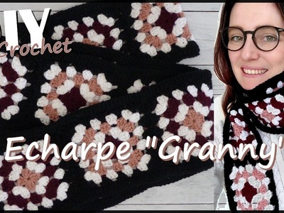 [DIY Crochet] : Echarpe Granny, facile et rapide