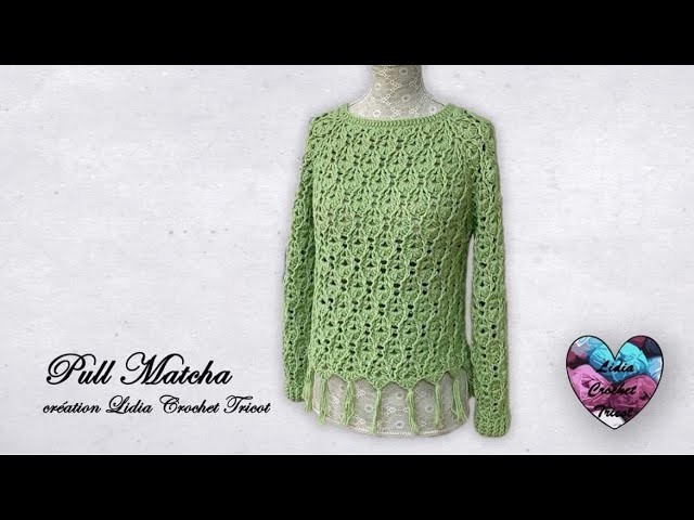 Pull "MATCHA" Crochet en Relief "Lidia Crochet Tricot" #tutocrochet #crochet #pullcrochet