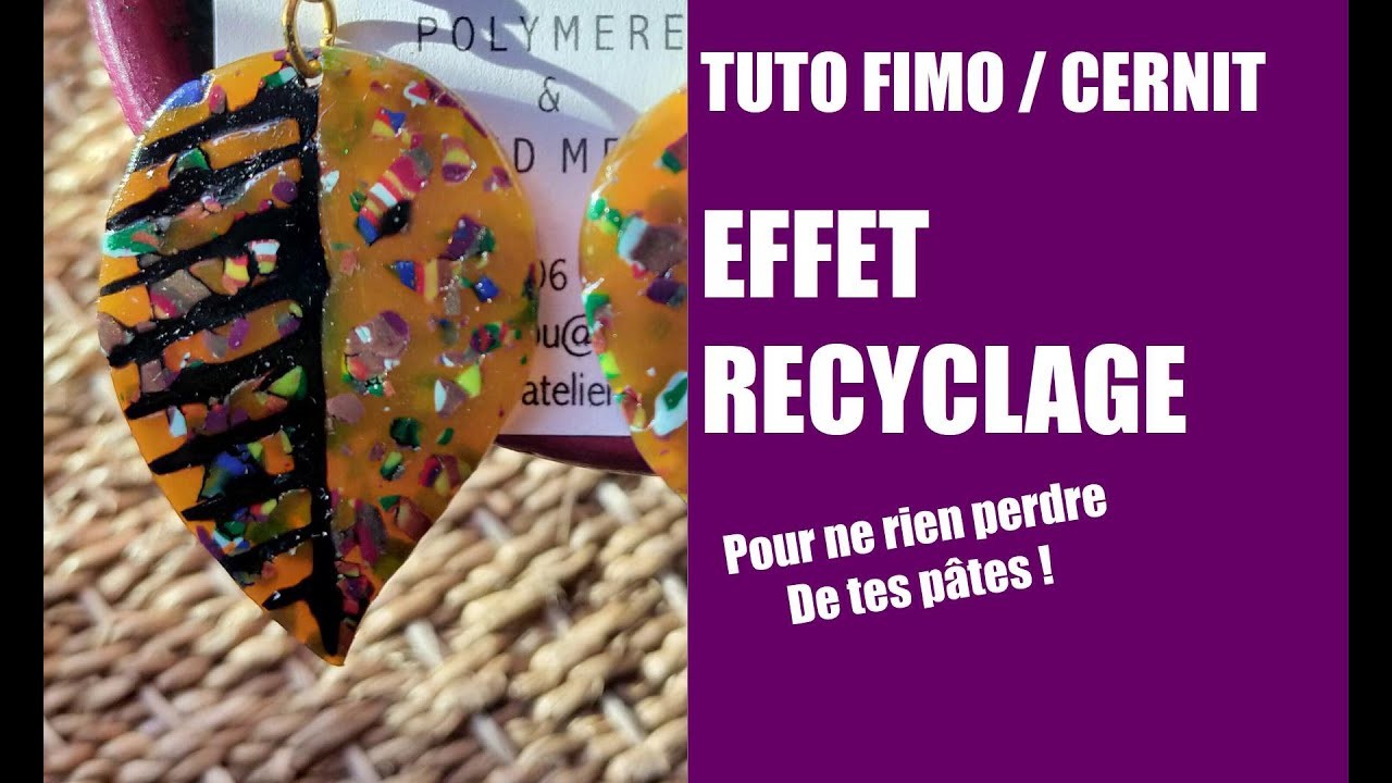 TUTO FACILE EFFET RECYCLAGE EN FIMO CERNIT